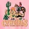 Pink Cowgirls Have Fun