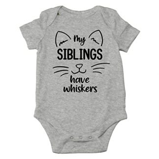 "My Siblings Have Whiskers" Adorable Baby Bodysuit