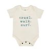 Crawl Walk Surf