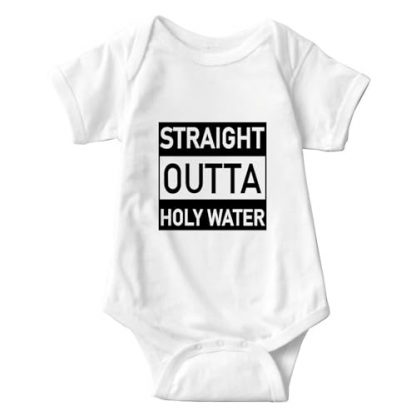"Straight Outta Holy Water" Baby Bodysuit for Christenings and Baptisms
