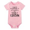 I May Be Little But I'm Going to Be a Big Cousin Pink