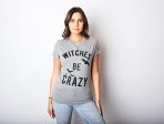 Women's "Witches Be Crazy" Fun Halloween Tee - Image 3
